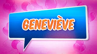 Joyeux anniversaire Geneviève