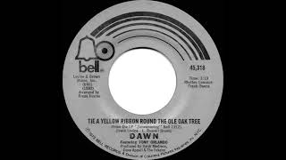 1973 HITS ARCHIVE: Tie A Yellow Ribbon Round The Ole Oak Tree - Dawn/T Orlando (a #1 record-mono 45)