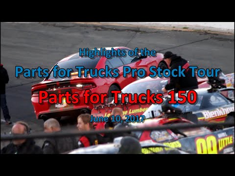 Parts for Trucks Pro Stock Tour- Parts for Trucks 150 (Highlights) @ Petty Int'l Raceway 06-10-17