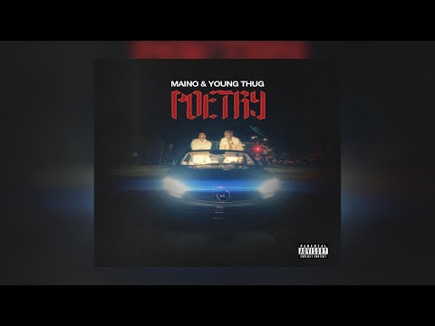 Maino x Young Thug - Poetry (New Official Audio)