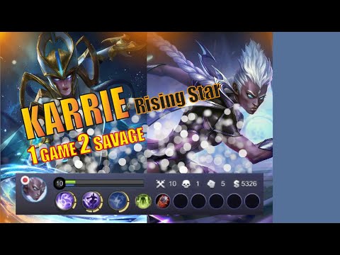 MLBB #3 TWO SAVAGE in One Game - KARRIE RISING STAR!