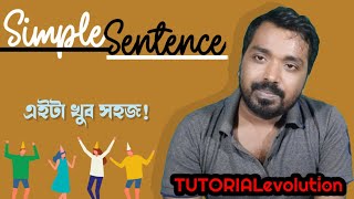 Simple Sentence || Rules || ⭐⭐⭐⭐⭐ || Examples  || Grammar ||  TUTORIALevolution