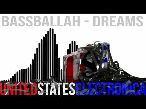 USE | Bassballah - "Dreams"