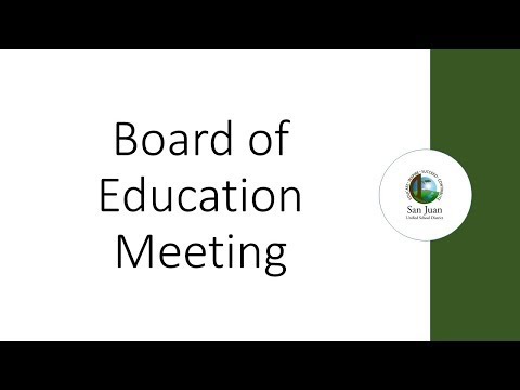 San Juan Unified Board of Education Meeting - Oct. 25, 2022