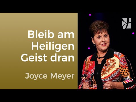 Übernatürlich: Angeschlossen an den Heiligen Geist – Joyce Meyer – Gedanken und Worte lenken