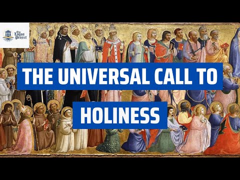 The Universal Call To Holiness