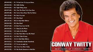 Conway Twitty Greatest Hits 2021 || 100 Conway Twitty songs Playlist || Conway Twitty Best Songs