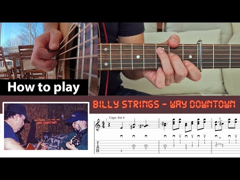 How to play "Way Downtown" of Billy Strings - Guitar Lesson with Tab