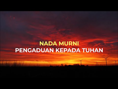 Nada Murni - Pengaduan kepada Tuhan