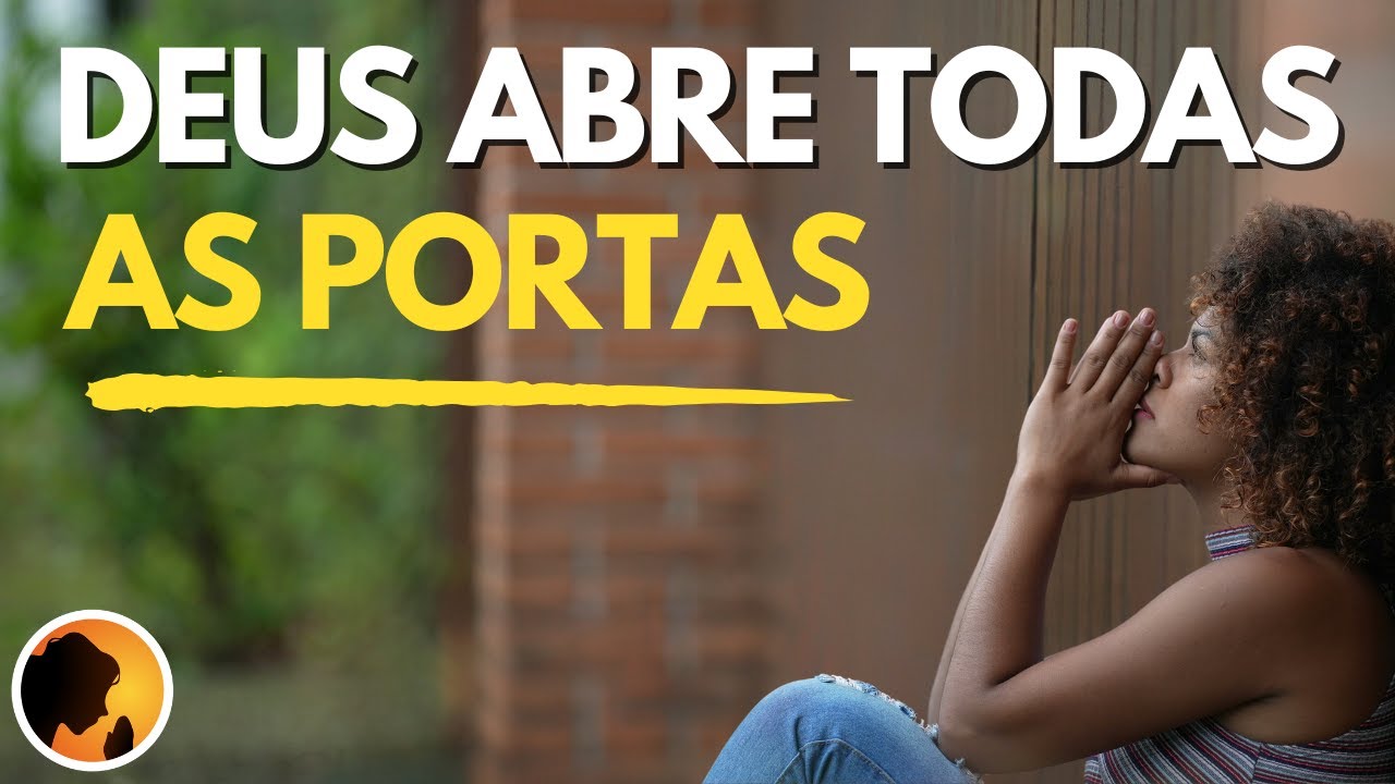 DEUS está abrindo todas as portas pra você - Oração da Manhã