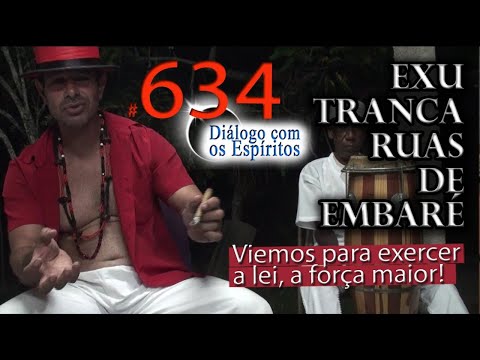 DcE 634 - [Seguimos a Lei] Entidade Exu Tranca Ruas de Embaré - Médium Pai Leandro de Ogum
