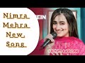 Tu Subha Di Paak Hawa Warga Nimra Mehra Beautiful Song Mayya Way 2023 Faisal Javed