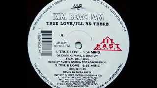 Kim Beacham - True Love (4 A.M. Deep Dub)