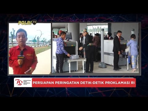 LIVE : PENGAMANAN JELANG UPACARA PENGIBARAN BENDERA DI IKN