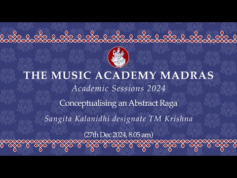 Lec Dem 19 | Academic Session 2024 | Conceptualising an Abstract Raga