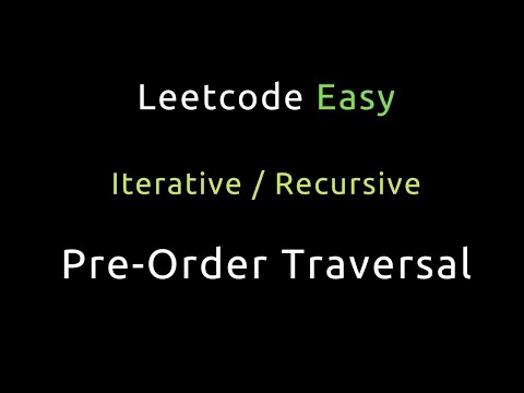 Binary Tree Pre Order Traversal With Python Code Walkthrough