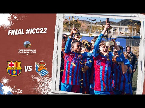 🎭⚽ FINAL ICC22 | FC BARCELONA vs REAL SOCIEDAD | International Carnaval Cup 2022