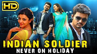 Indian Soldier Never On Holiday (HD) Full Movie Hindi Dubbed | Vijay, Kajal Aggarwal, Vidyut Jamwal