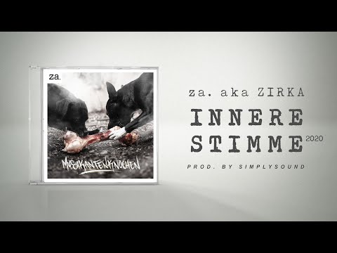 za. aka ZIRKA - Innere Stimme 2020 (prod. by Simplysound) [official Audio] MUSIKANTENKNOCHEN EP