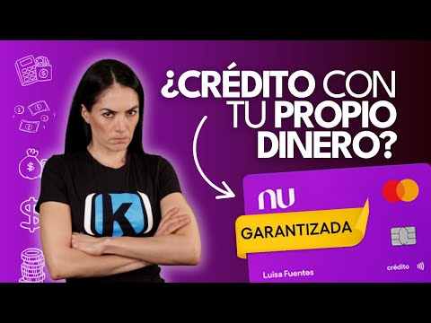 Tarjeta Nu Garantizada: Cómo funciona | ¿Te conviene solicitarla?