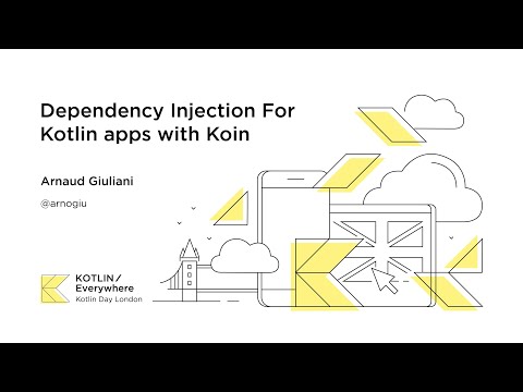Dependency Injection For Kotlin apps with Koin - Arnaud Giuliani at Kotlin Day 2019