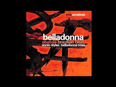 Belladonna - Ebatule - Ennio Styles' Samba Funk Remix