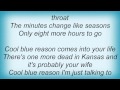Cake - Cool Blue Reason Lyrics