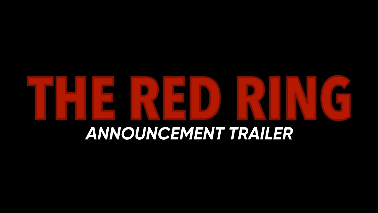 The Red Ring | Announcement Trailer