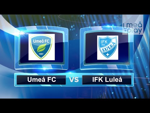 Fotboll Div 1 Norra: Umeå FC - IFK Luleå