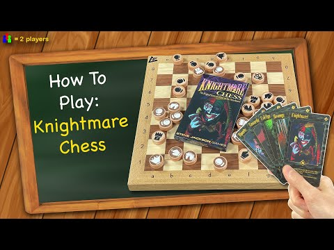 How to play Knightmare Chess