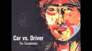 Car Vs. Driver ~ Without A Day