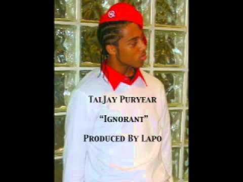 TalJay Puryear new single Ignorant