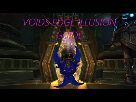 How to get the Voids edge illusion WOW [GUIDE]