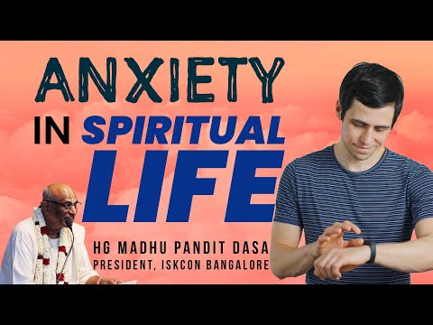 Anxiety: Boon or Bane? I Sri Madhu Pandit Dasa I SB 4.9.4 I 28.09.2021