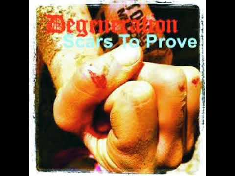Degeneration - Scars To Prove(7"ep 2006)