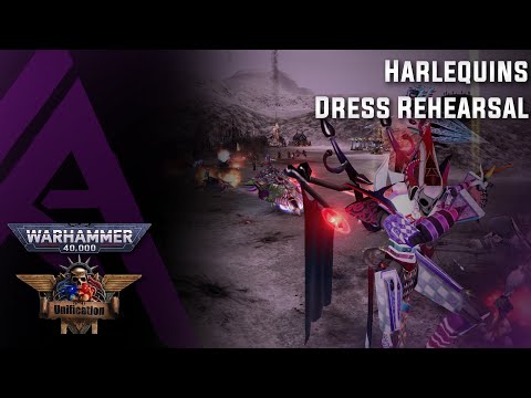 Dawn of War : Unification v5.9.1 - Harlequins - Dress Rehearsal