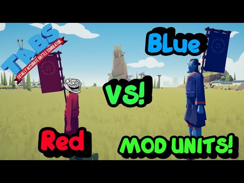 Every Mod Units Vs Every Mod Units [RED VS BLUE] *NEW* TABS - Totally Accurate Battle Simulator