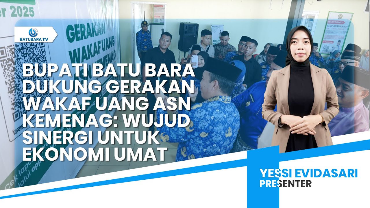 BUPATI BATU BARA DUKUNG GERAKAN WAKAF UANG ASN KEMENAG: WUJUD SINERGI UNTUK EKONOMI UMAT