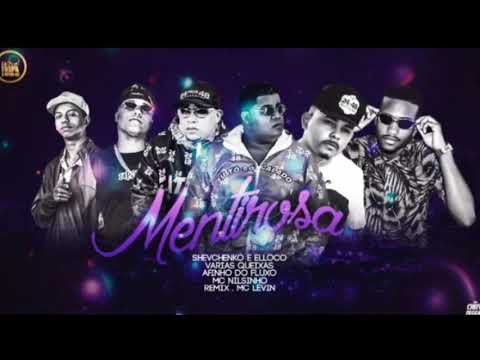 Shevchenko E Elloko, Afinho Do Fluxo Várias Queixas, E Mc Nelsinho, Feat Mc Levin - Mentirosa