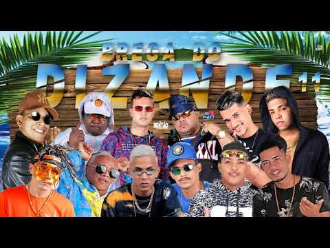 BREGA DO DIZANDE 11 - DJ DENTÃO, DJ FAIT & ZÉ DO CD LANÇAMENTO 2K20