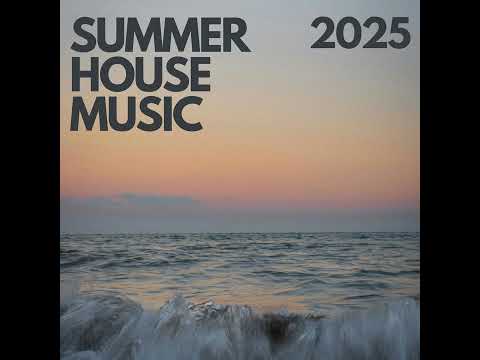 Summer House Music 2025