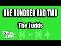 The Judds - One Hundred And Two (Karaoke Version)