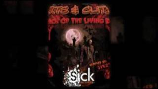 Tits &amp; Clits - Attack Of The Living Dead (Sikztah Remix)