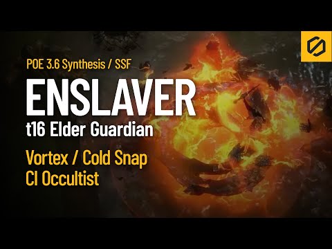POE 3.6 Synthesis - Enslaver VS. Vortex / Cold Snap CI Occultist