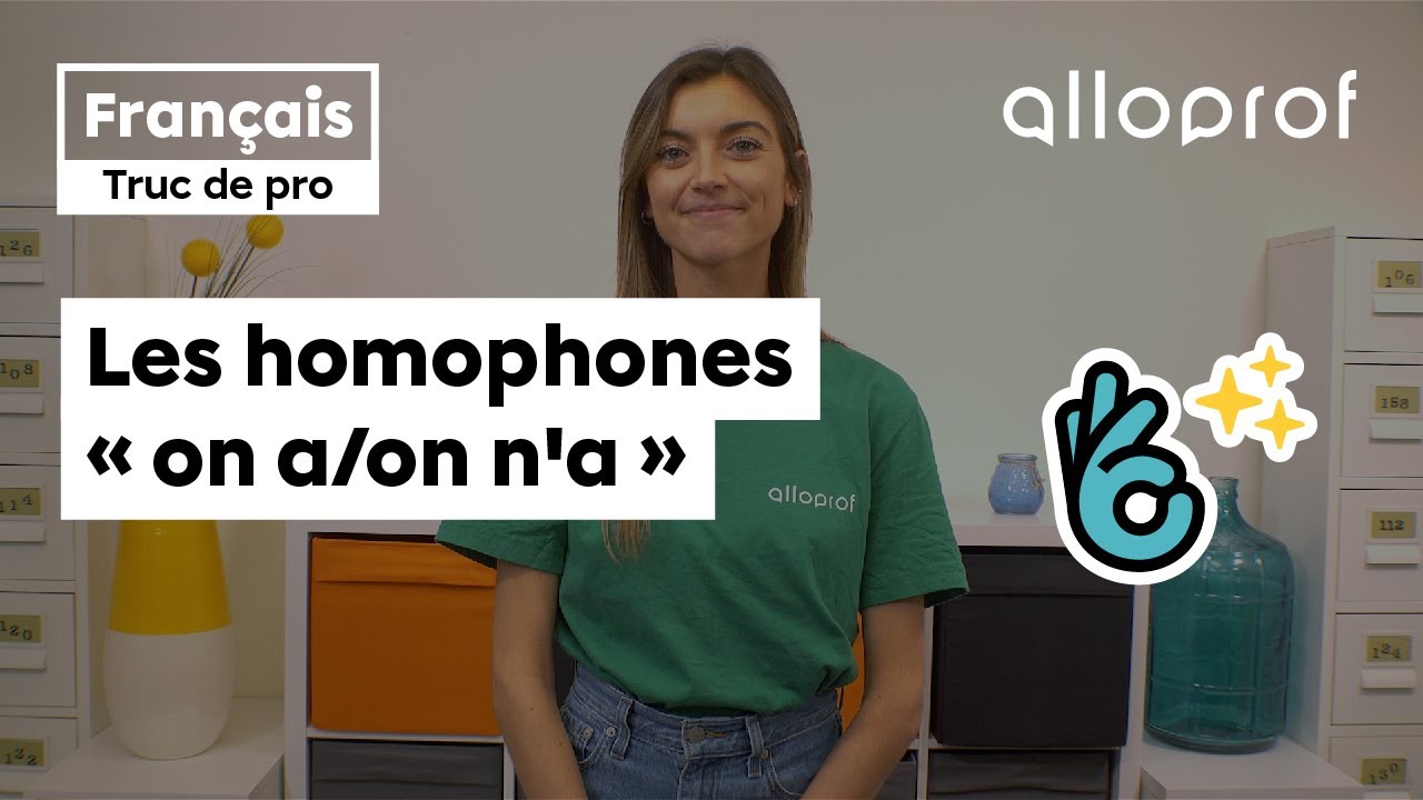 Truc de pro — Les homophones « on a/on n'a »