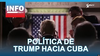 Info Martí | Política de Trump hacia Cuba