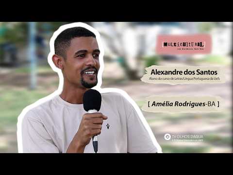 MULTICULTURAL AMÉLIA RODRIGUES (BAHIA), COM ALEXANDRE DOS SANTOS