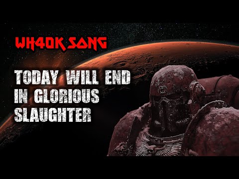 WARHAMMER 40K SONG || "Khorne's Marines vs. Sisters of Battle" [RE-RELEASE]