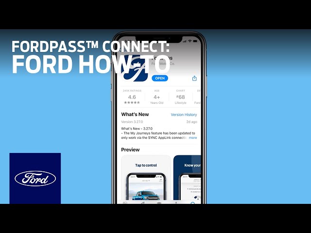 Using the FordPass™ App with FordPass Connect