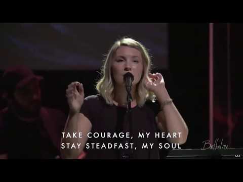 Take Courage Lyrics // Starlight Live Lyrics Bethel Worship 2017